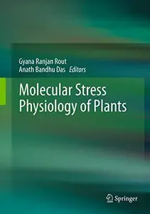 Molecular Stress Physiology of Plants