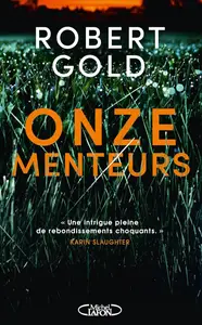 Robert Gold, "Onze menteurs"