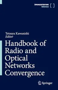 Handbook of Radio and Optical Networks Convergence