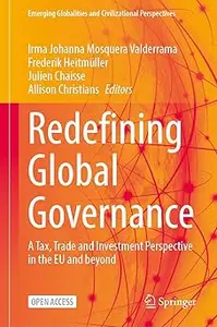 Redefining Global Governance: A Tax, Trade and Investment Perspective in the EU and beyond