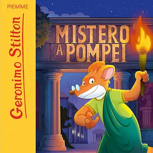 «Mistero a Pompei» by Geronimo Stilton