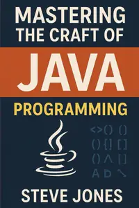 Mastering the Craft of JAVA Programming: Unraveling the Secrets of Expert-Level Programming