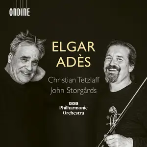 Christian Tetzlaff, BBC Philharmonic, John Storgårds - Elgar & Adès: Violin Concertos (2025) [Official Digital Download 24/96]