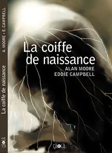 La coiffe de naissance - One shot