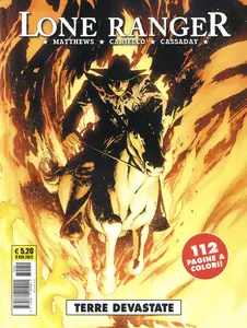 Lone Ranger - Volume 3 - Terre Devastate