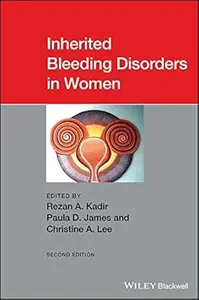 Inherited Bleeding Disorders in Women (2nd Edition)