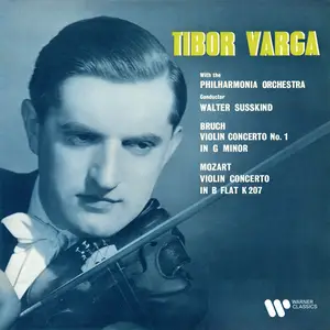 Tibor Varga - Bruch - Violin Concerto No. 1, Op. 26 - Mozart- Violin Concerto No. 1, K. 207 (2020) [24/192]