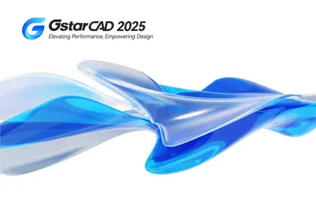 GstarCAD 2025 SP1 Build 241024 Professional (x64)