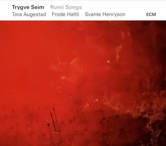 Trygve Seim - Rumi Songs (2016) CD Rip
