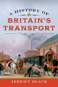 A History of Britain's Transport