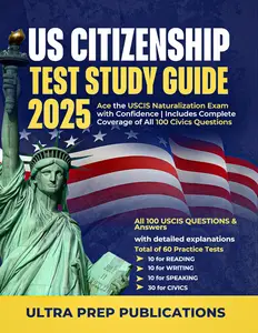 US Citizenship Test Study Guide 2025