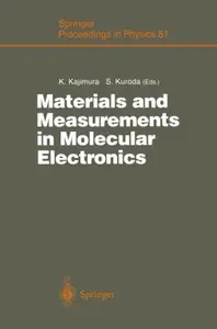 Materials and Measurements in Molecular Electronics: Proceedings of the International Symposium on Materials and Measurements i