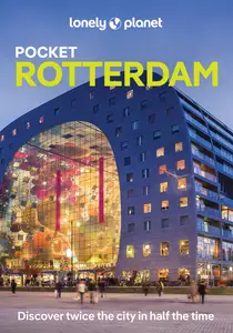 Lonely Planet Pocket Rotterdam, 2nd Edition