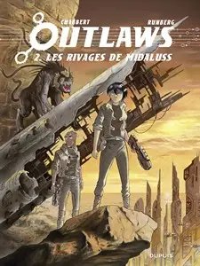 Outlaws - Tome 2 - Les rivages de Midaluss