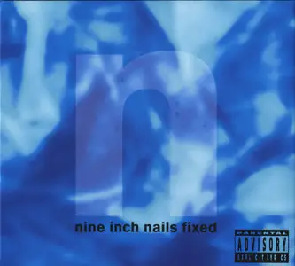 Nine Inch Nails - Fixed (1992)