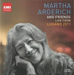 Martha Argerich - Martha Argerich and Friends: Live from the Lugano Festival 2011 (2012)