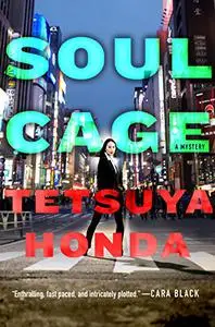 Soul Cage: A Lieutenant Himekawa Mystery