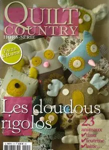 Quilt country - Hors-serie №5 2009 - Les Doudous Rigolos