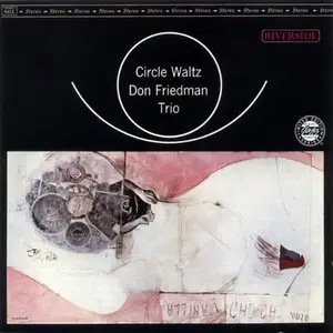 Don Friedman Trio - Circle Waltz (1962) [FLAC]