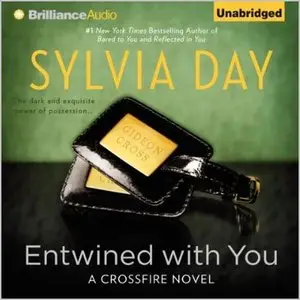 Sylvia Day - Crossfire - Book 3 - Entwined With You