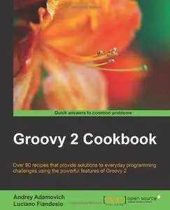 Groovy 2 Cookbook (Repost)