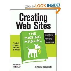 Creating Web Sites: The Missing Manual [ILLUSTRATED](Repost)
