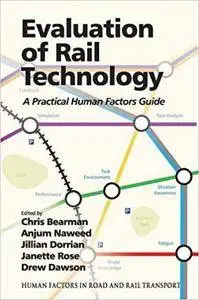Evaluation of Rail Technology: A Practical Human Factors Guide