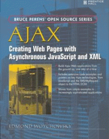 AJAX: Creating Web Pages with Asynchronous JavaScript and XML (repost)