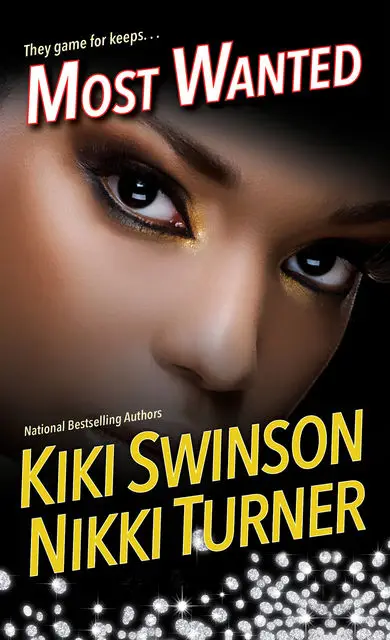 «Most Wanted» by Nikki Turner, Swinson Kiki