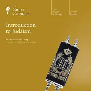 Introduction to Judaism [TTC Audio] {Repost}