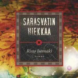 «Sarasvatin hiekkaa» by Risto Isomäki