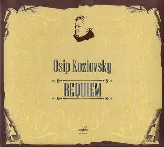 Vladimir Yesipov - Osip Kozlovsky: Requiem (2010)