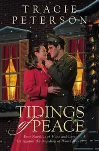 «Tidings of Peace» by Tracie Peterson