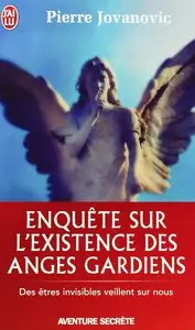 Pierre Jovanovic, "Enquête sur l'existence des Anges Gardiens" (repost)