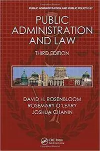 Public Administration and Law, Third Edition