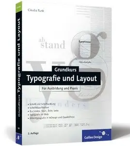 Grundkurs Typografie und Layout: Für Ausbildung und Praxis, 2. Auflage