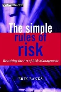The Simple Rules of Risk: Revisiting the Art of Financial Risk Management [Repost]
