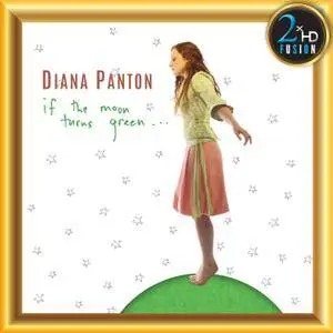 Diana Panton - If the Moon Turns Green (2007/2018) [Official Digital Download 24/192]