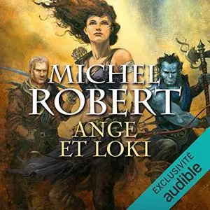 Michel Robert, "L'agent des ombres, Tome 8 : Ange et Loki"