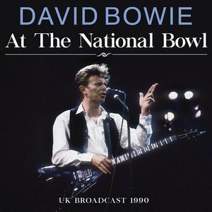 David Bowie - At The National Bowl (2020)