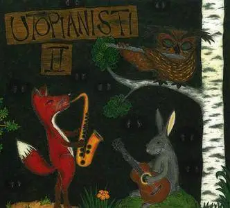 Utopianisti - 2 Studio Albums (2013-2016)