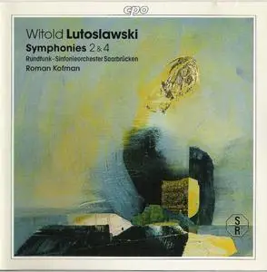 Lutoslawski - Symphonies 2 & 4 - Roman Kofman