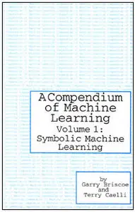 A Compendium of Machine Learning (Ablex Series in Artificial Intelligence)