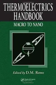 Thermoelectrics Handbook: Macro to Nano (repost)