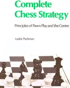 "Complete Chess Strategy, Volume 2: Principles of Pawn Play and the Center" by Ludek Pachman 