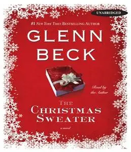 «The Christmas Sweater» by Glenn Beck,Kevin Balfe,Jason Wright