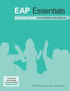 EAP Essentials: A teacher's guide to principles and practice