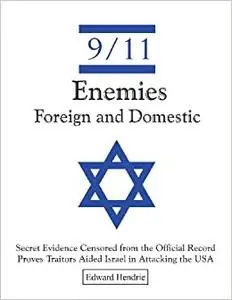 9/11-Enemies Foreign and Domestic