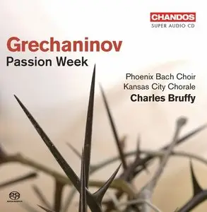 Grechaninov - Passion Week