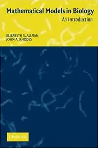 Mathematical Models in biology - An Introduction 1st Edition [Repost]